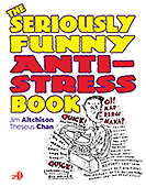 THE SERIOUSLY FUNNY ANTI-STRESS BOOK